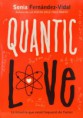 QUANTIC LOVE / SÒNIA FERNÁNDEZ - VIDAL